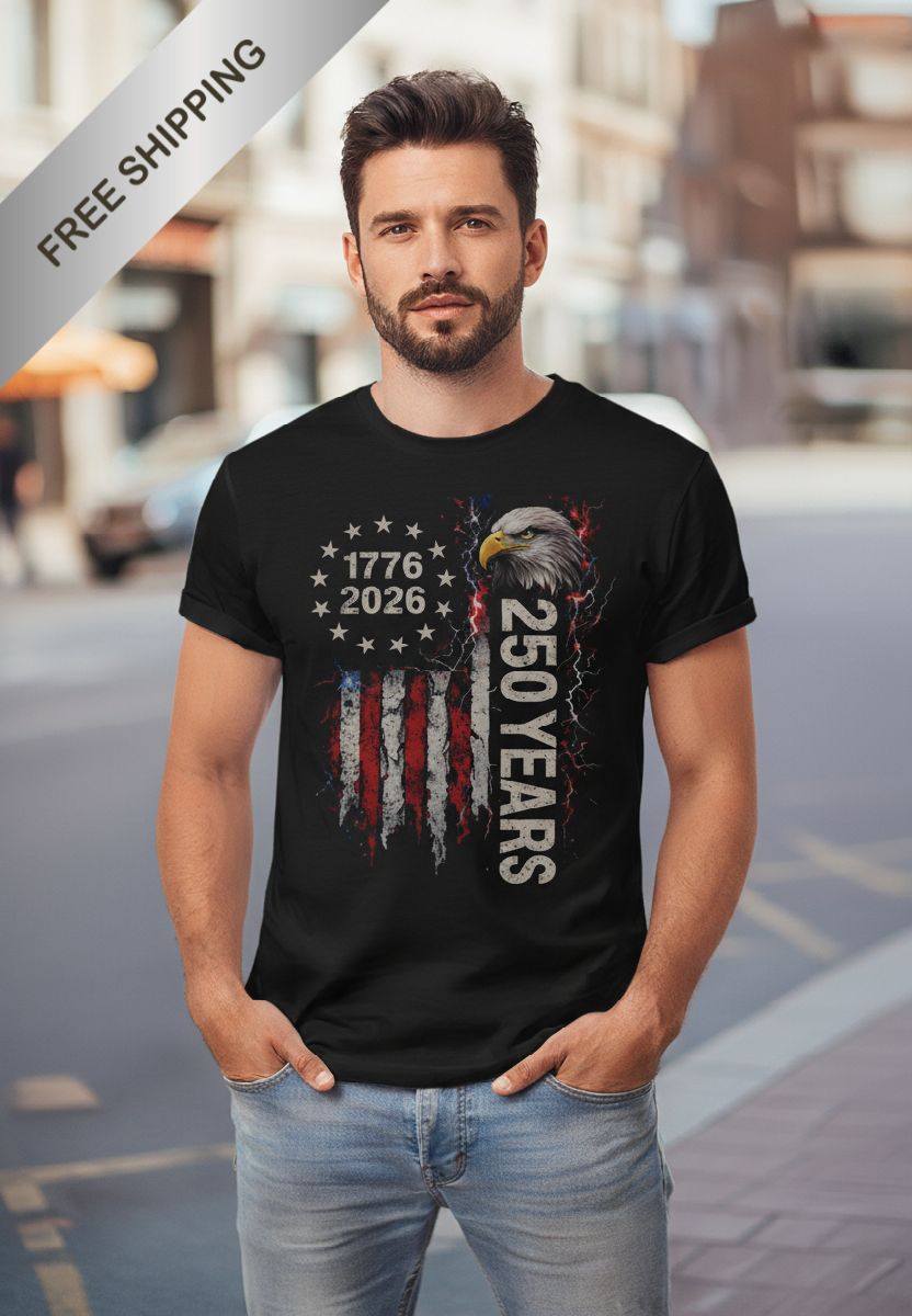 1776 - 2026 USA 250 Years Graphic Tee | Distressed Eagle Flag Patriotic Shirt | Printed in USA