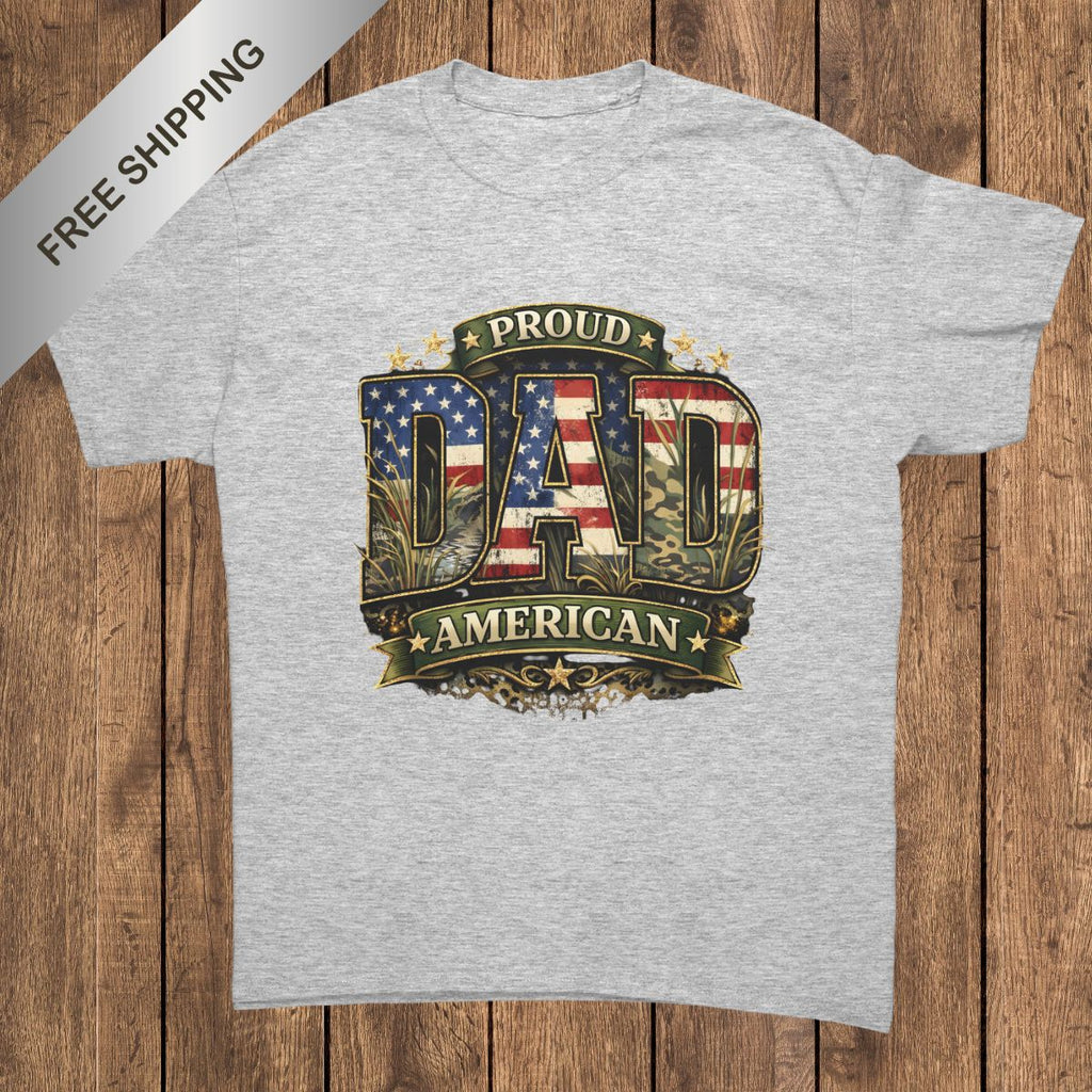 Proud American Dad Patriotic T-Shirt | USA Flag Graphic Tee | Gildan Unisex 5000 Tee